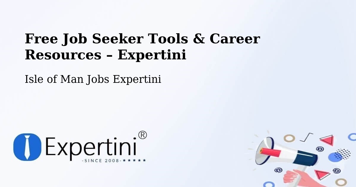Free Job Seeker Tools & Career Resources – Port Erin - Port Erin, Isle of Man Jobs Expertini