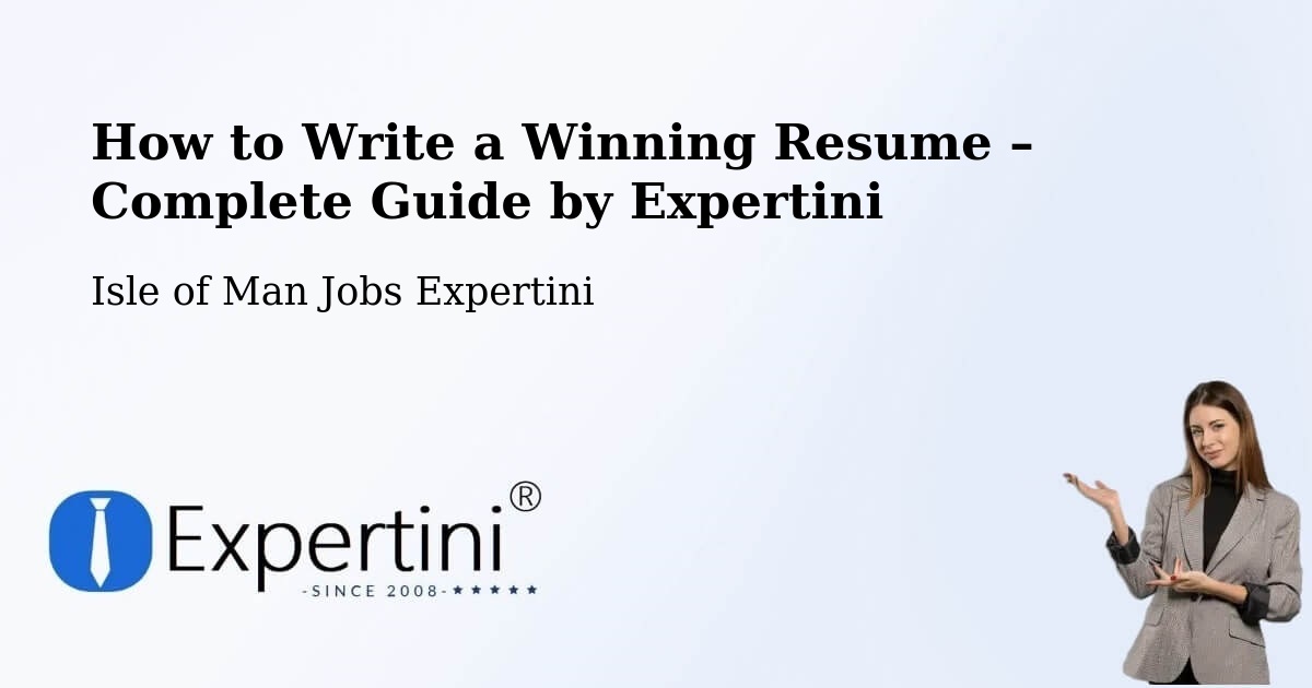 Resume Writing Guide for Job Seekers – Port Erin - Port Erin, Isle of Man Jobs Expertini